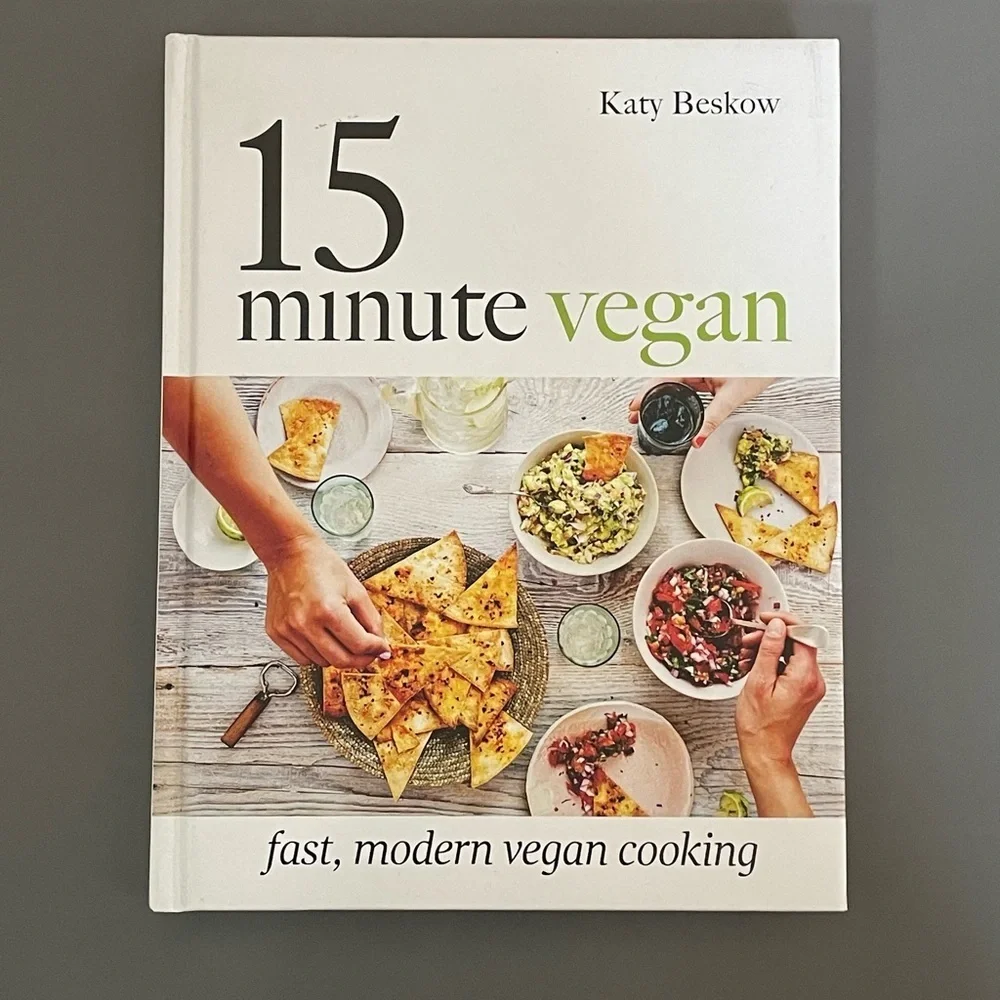 15 minute vegan by katy beskow healthy food recipes cookbook health conscious